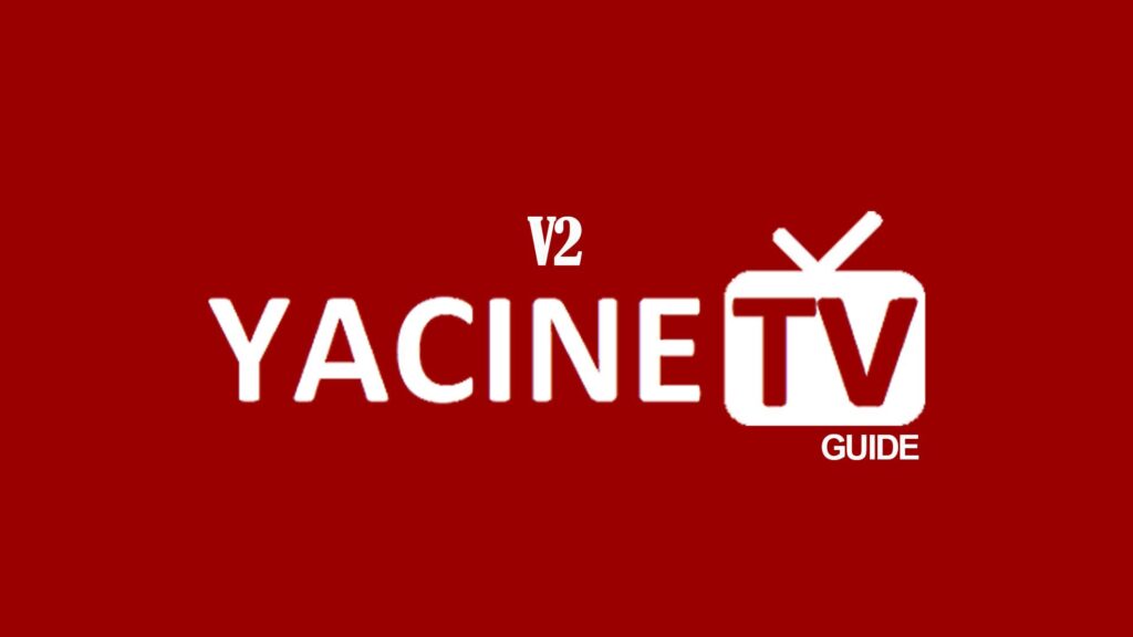 تطبيق ياسين تي في Yacine TV